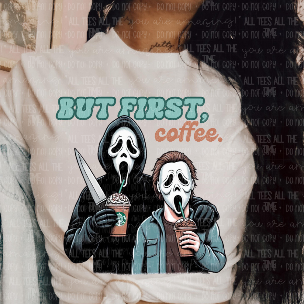 But First Coffee