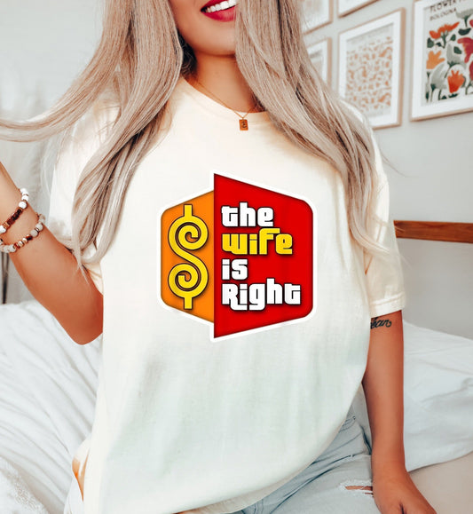 The Wife Is Right