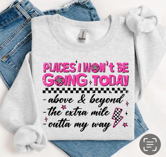 Places I Won’t Be Going Today