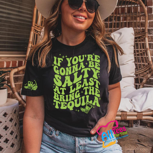 Salty…Bring Tequila