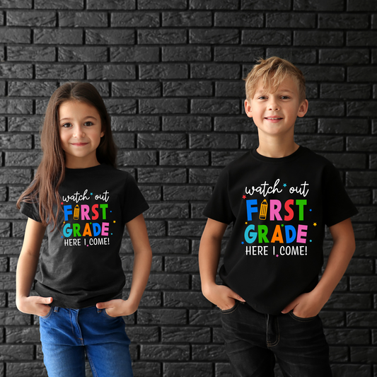 Watch Out First Grade - Unisex