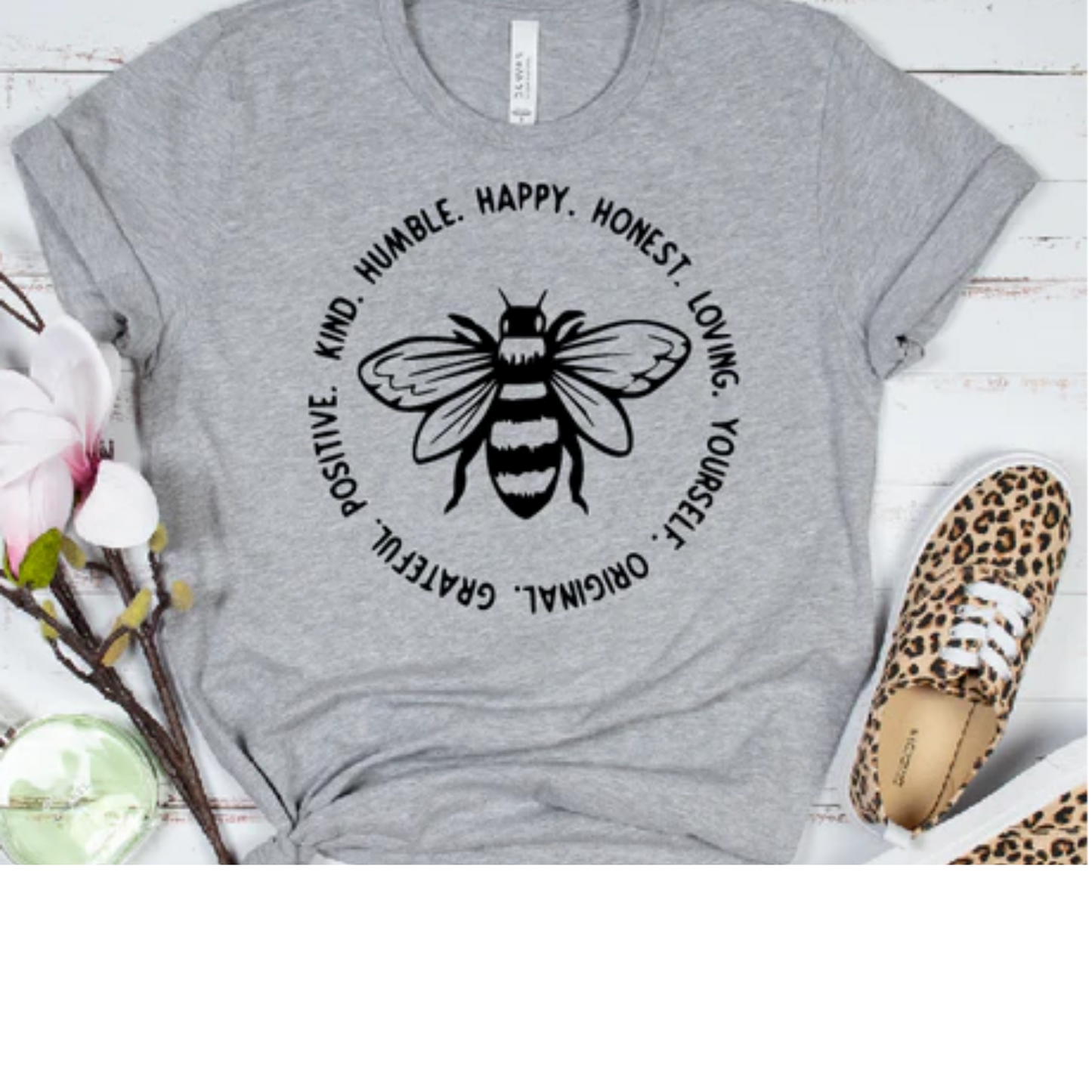 Bee Kind Bee Humble Bee You